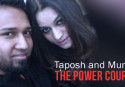 Uncensored with Rafi Hossain: The Power Couple