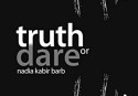 Is It Truth or Dare?