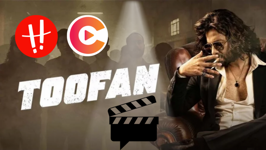 ‘Toofan’ OTT release date announced