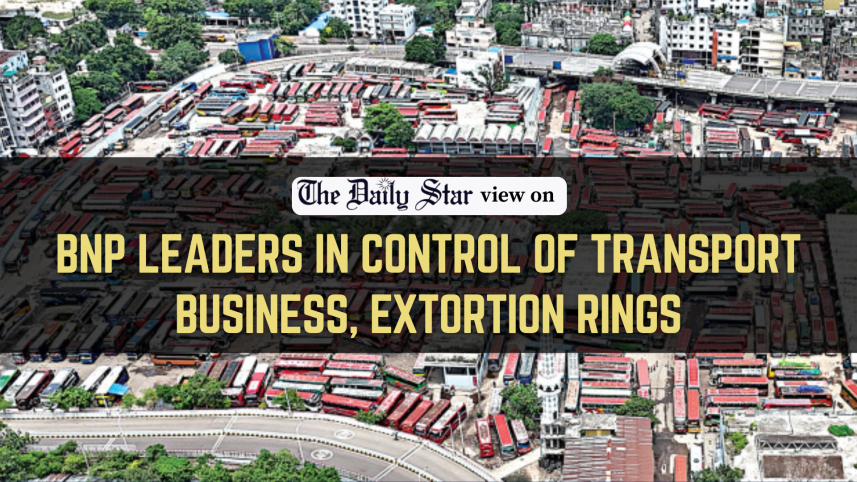 bnp leaders in control of transport business extortion rings
