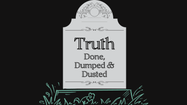 Truth is dead