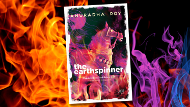 Anuradha Roy The Earthspinner book review.png
