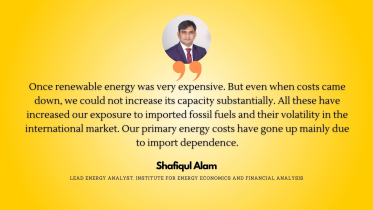 "The high dependence on imported fossil fuels has significantly impacted our energy system."
