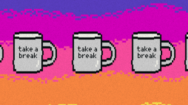 Taking a break